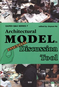 ARCHITECTURAL MODEL - ESSENTIAL DISCUSSION TOOL