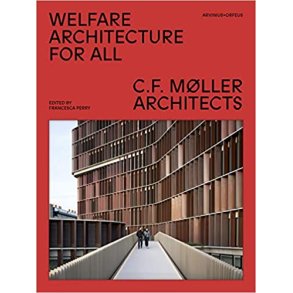 WELFARE ARCHITECTURE FOR ALL - C.F.MLLER