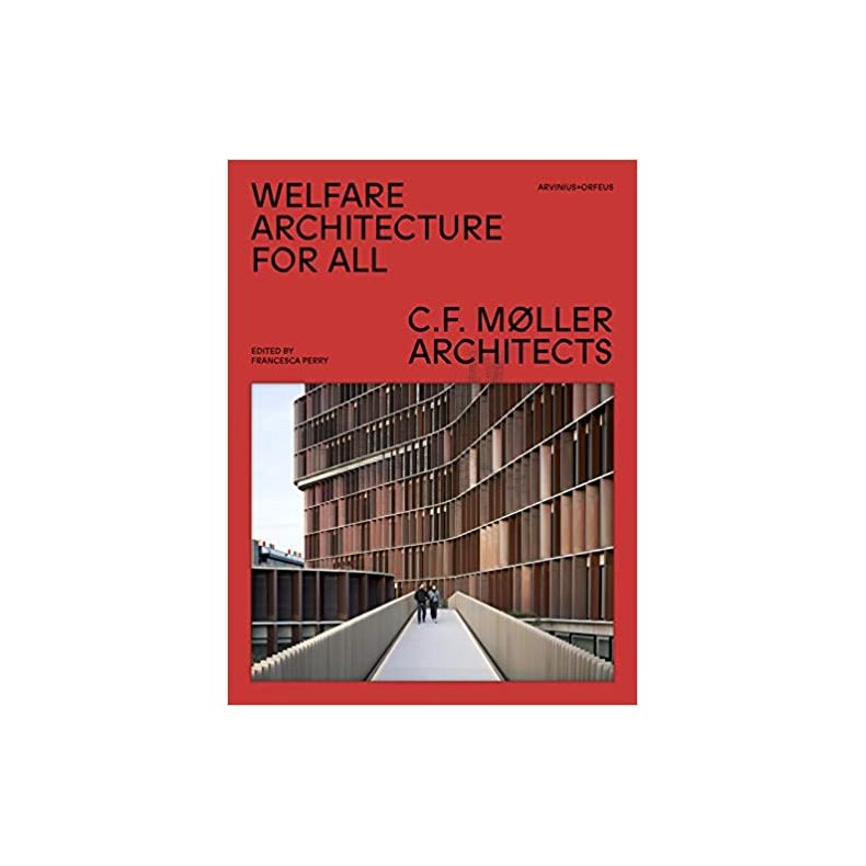 WELFARE ARCHITECTURE FOR ALL - C.F.MLLER