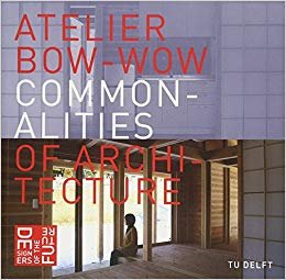 ATELIER BOW WOW - COMMONALITIES