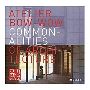ATELIER BOW WOW - COMMONALITIES