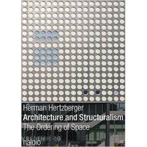 ARCHITECTURE AND STRUCTURALISM