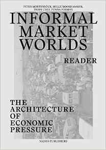 INFORMAL MARKET WORLDS READER