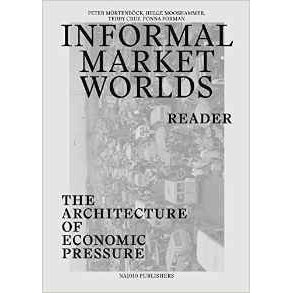 INFORMAL MARKET WORLDS READER
