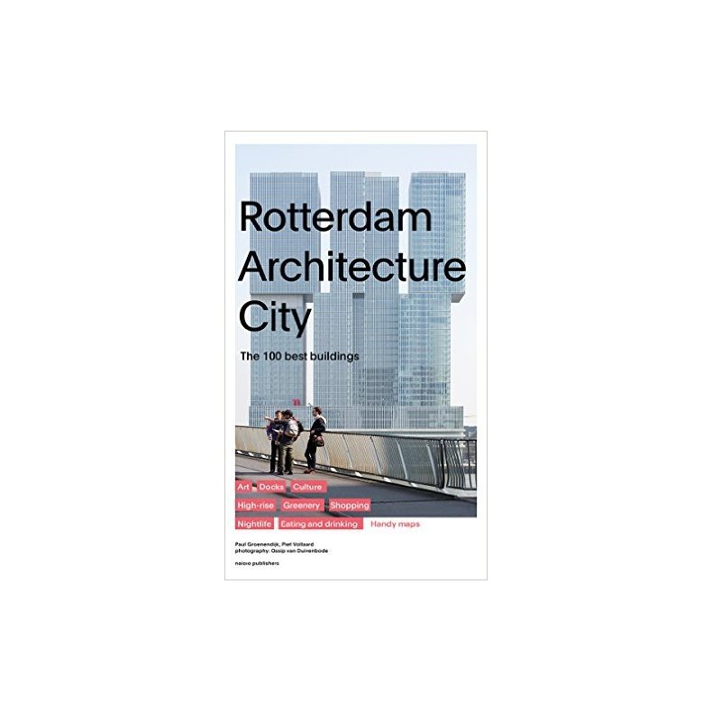 ROTTERDAM ARCHITECTURE CITY