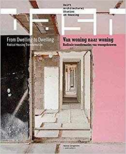 DASH FROM DWELLING TO DWELLING - RADICAL HOUSING TRANSFORMATION