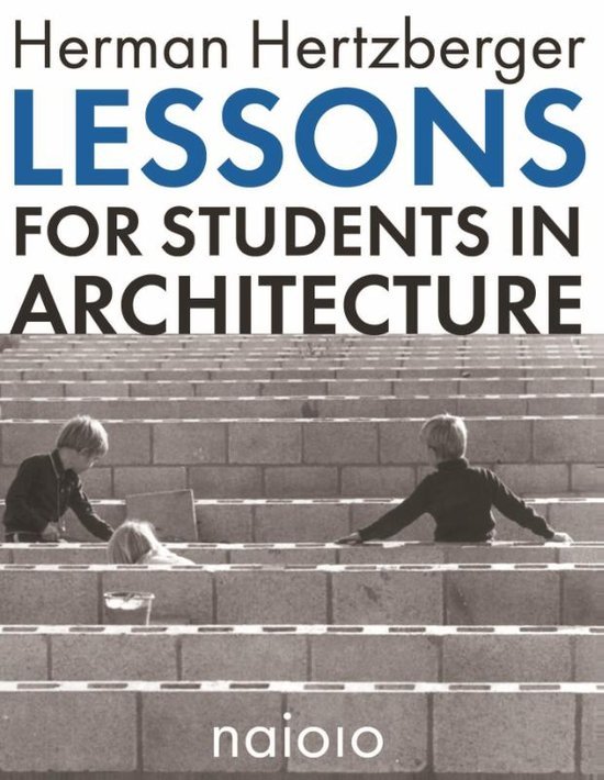 Lessons for Students in Architecture