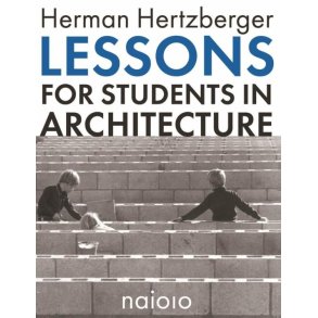 Lessons for Students in Architecture