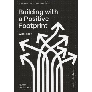 BUILDING WITH A POSITIVE FOOTPRINT