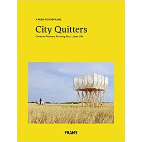 CITY QUITTERS - AN EXPLORATION OF POST-URBAN LIFE