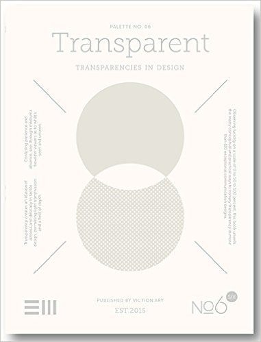 PALLETTE 06 TRANSPARENT - TRANSPANENCY IN DESIGN