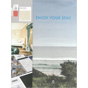 ENJOY YOUR STAY - BRANDING FOR HOSPITALITY