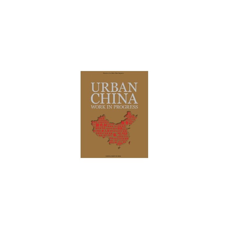 URBAN CHINA WORK IN PROGRESS