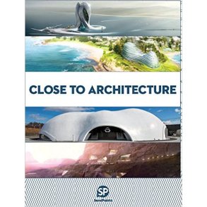 CLOSE TO ARCHITECTURE